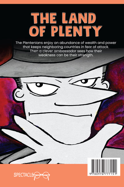 The Land of Plenty: A Fairly Twisted Fairy Tale