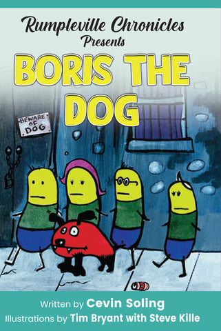 Boris the Dog: A Fairly Twisted Fairy Tale