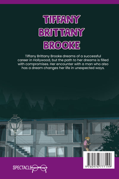 Tiffany Brittany Brooke: A Fairly Twisted Fairy Tale