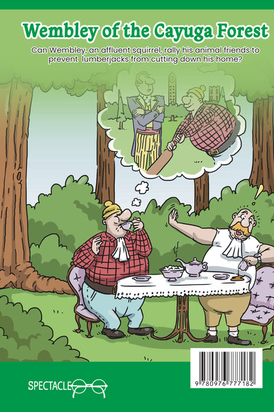 Wembley of the Cayuga Forest: A Fairly Twisted Fairy Tale